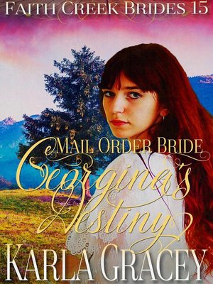 cover image of Mail Order Bride--Georgina's Destiny